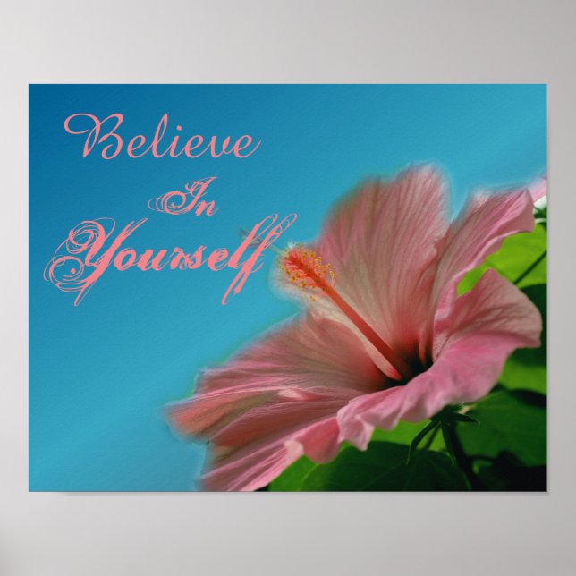 Poster Croire Hibiscus Flower Inspirational Citation (Devant)