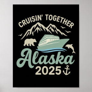 Poster Croisière ensemble Alaska 2025 Cruise Ship Alaska