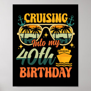 Poster Croisière pour mes 40 ans 40 ans Croisière