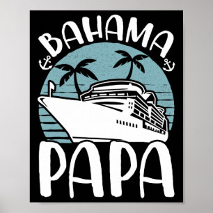 Poster Croisière Vacances Famille Voyage Bahama Papa