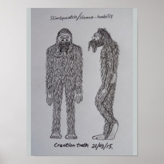 Poster croquis "slimsquatch" de homo habilis
