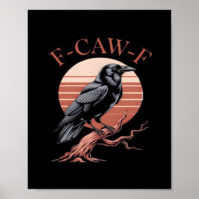 Poster Crow Gothic Funny F-Caw-F Humor Classic Style (Devant)