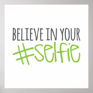 Poster Croyez en votre selfie