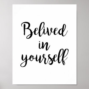 Poster Croyez en vous-même motivationnelle typographique