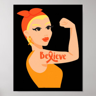 Poster Croyez Orange Ribbon Strong Woman Leukemia Award