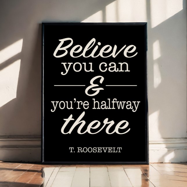 Poster Croyez Que Vous Pouvez Citer Motivationnel (Wake up, seize the day and feel rejuvenated with this sensational poster.)