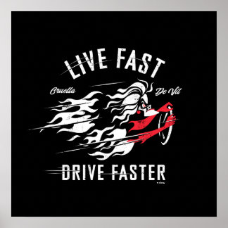 Poster Cruella De Vil | Live Fast Drive Plus rapide