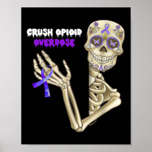 Poster Crush Opioid Overdose Sensibilisation amusant Sque