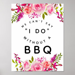 Poster crystal wedding Pink  we cant say I do with BBQ