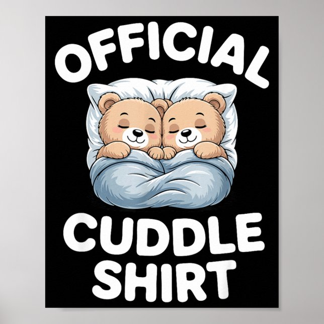 Poster Cuddle Shirt Cute Teddy Bear Sleepwear  (Devant)