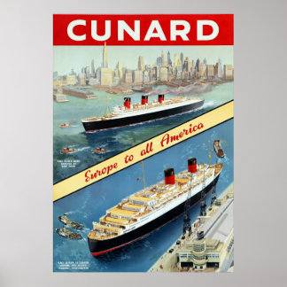 Poster Cunard ~ Europe To All America ~ Vintage voyage