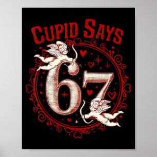 Poster Cupid dit 67 Drôle 6 7 Six Sept Meme Argot Valen