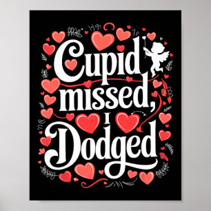 Poster Cupid Manqué J'ai Esquivé Anti Saint-Valentin