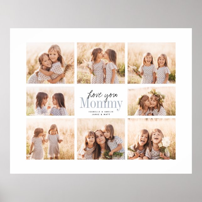 Poster Custom Love You Mommy Mothers Day Photo Collage (Devant)