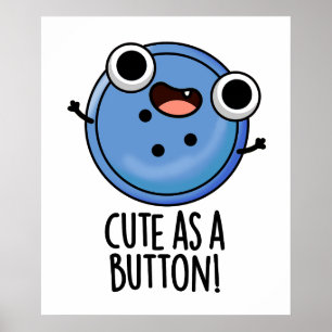 Poster Cute As A Button Funny Sewing Pun