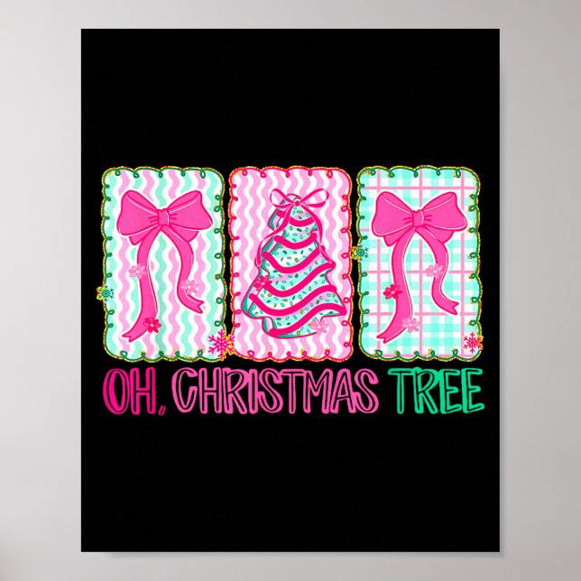 Poster Cute Coquette Oh Christmas Tree Cake Bow Tis The S (Devant)