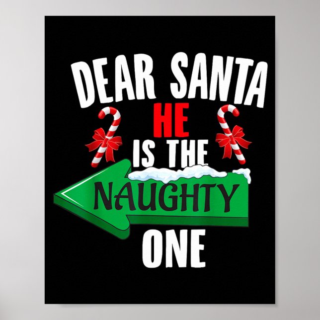 Poster Cute Dear Santa He Is The Naughty One Couple Chris (Devant)