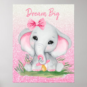 Poster Cute Dream Big Rose Parties scintillant Girl Eleph