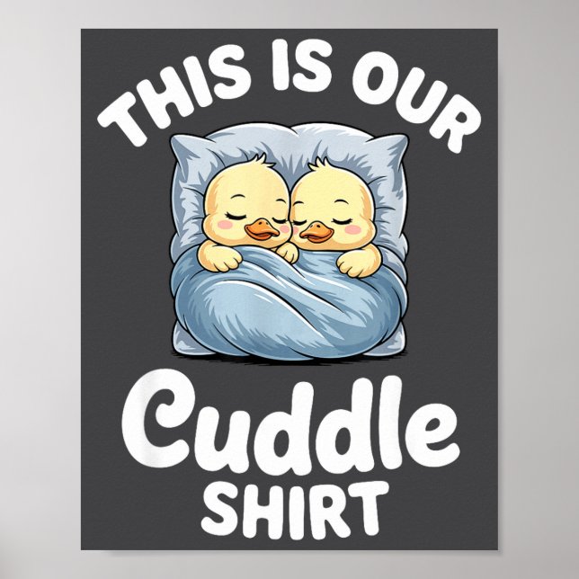 Poster Cute Duck Couple Cozy This Is Our Cuddle  (Devant)