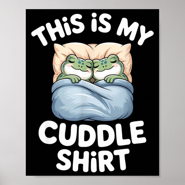 Poster Cute Frog Cozy This Is My Cuddle  (Devant)