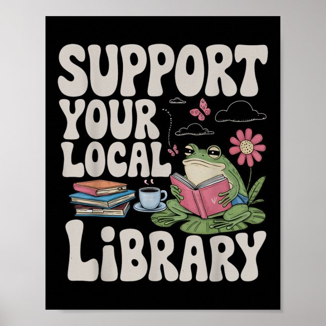 Poster Cute Frog Support Your Local Library Librairie Boo (Devant)