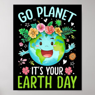 Poster Cute Go Planet Your Earth Anniversaire Jour Enseig