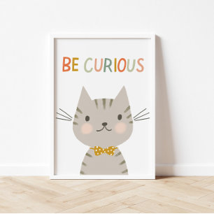 Poster Cute Kitty Be Curieux Kids