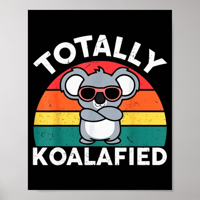 Poster Cute Koalafied Shirt Dad Men Kids Boys Girls Women (Devant)