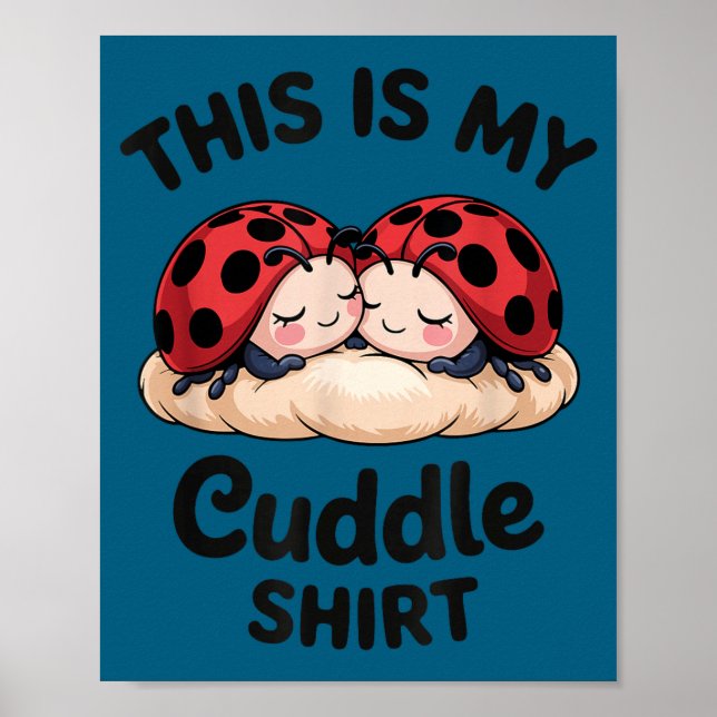 Poster Cute Ladybug Couple This Is My Cuddle  (Devant)