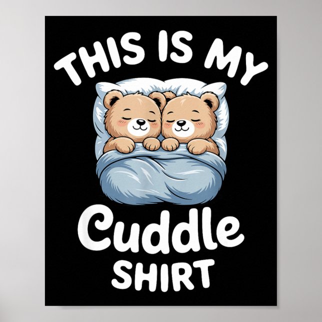 Poster Cute Matching Bear This Is My Cuddle  (Devant)