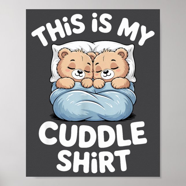 Poster Cute Matching Bear This Is My Cuddle  (Devant)