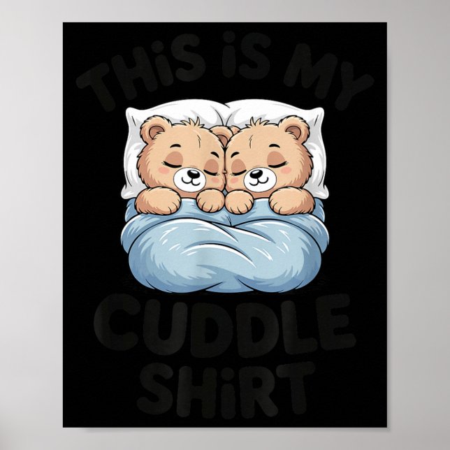Poster Cute Matching Bear This Is My Cuddle  (Devant)