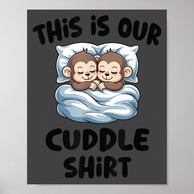 Poster Cute Monkey Couple This Is Our Cuddle  (Devant)