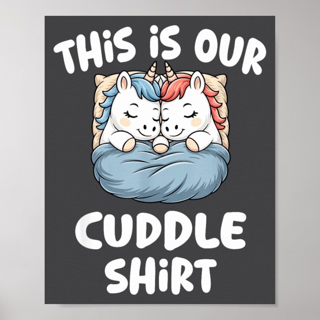 Poster Cute Unicorn Couple This Is Our Cuddle  (Devant)