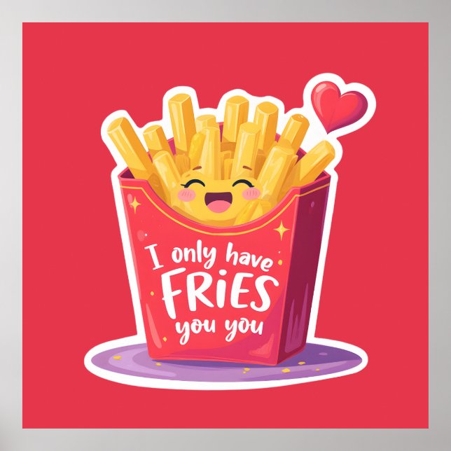 Poster Cute Valentine French Fries Pun (Devant)