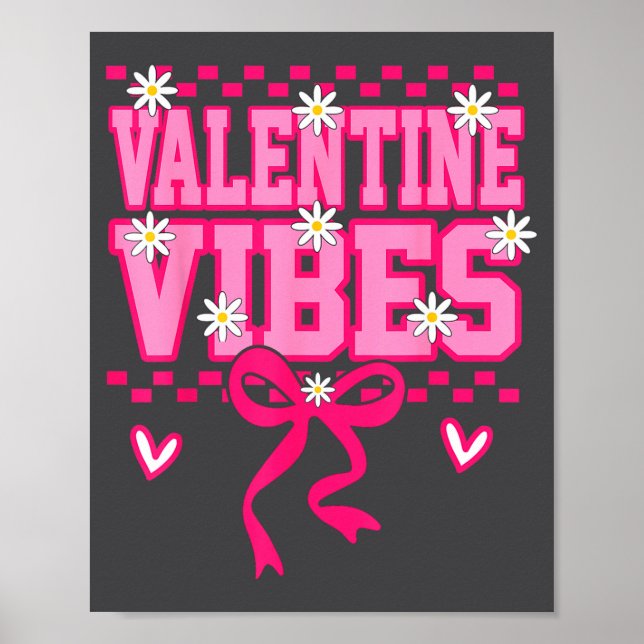 Poster Cute Valentine Vibes Smile Face Valentines Day Gir (Devant)