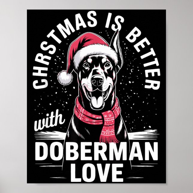 Poster Cute Xmas Christmas Is Better With Doberman Nscher (Devant)