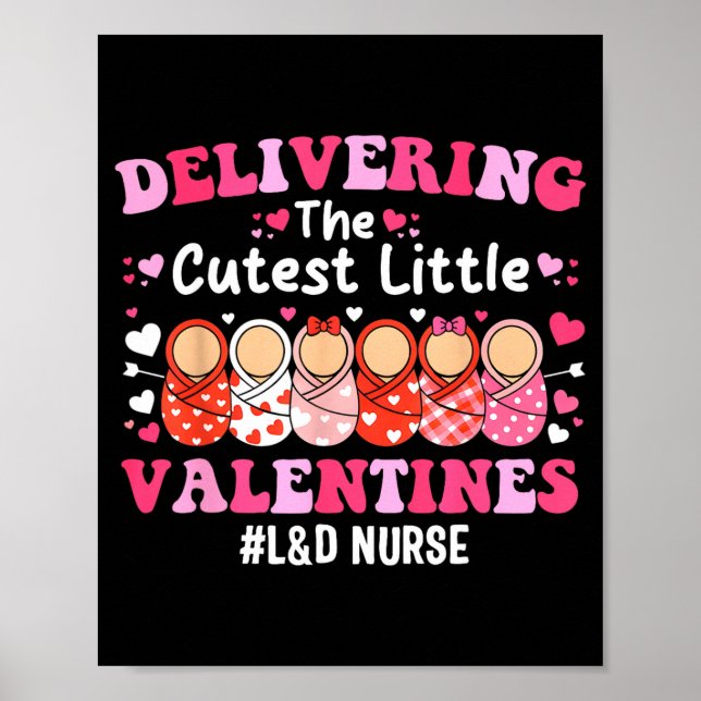 Poster Cutest Little Valentines Labor &amp; Delivery Vale (Devant)