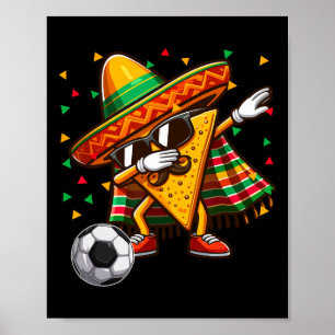 Poster Dabbing Nacho Sungles Jouer Soccer Cinco De Mayo