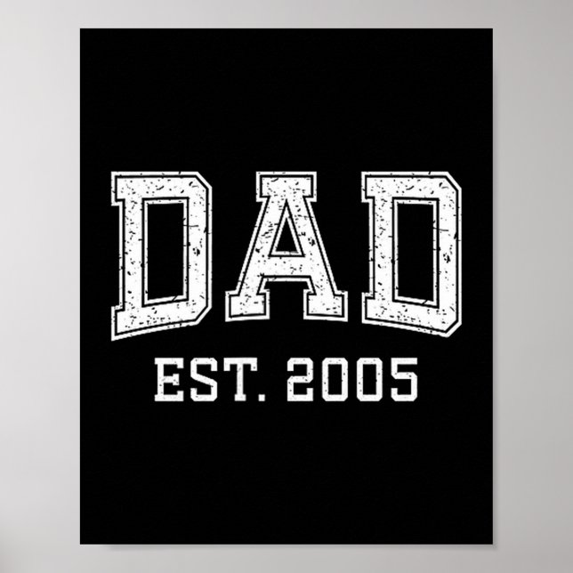 Poster Dad Est 2005 Dad D Fathers Day Ized  (Devant)