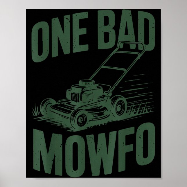 Poster Dad Lawn Mowing One Bad Mowfo Mower Gift Funny Dad (Devant)