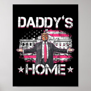 Poster Daddys Accueil Trump rose 2024 Trump prend drôle
