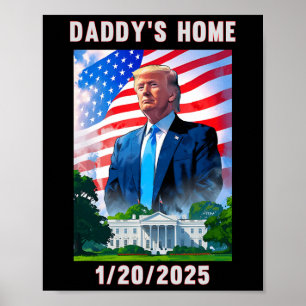 Poster Daddy's Home Donald Trump 2024