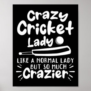 Poster Dame de cricket folle comme une dame normale mais