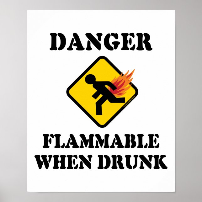 Poster Danger inflammable en état d'ébriété - Drôle Humou (Devant)