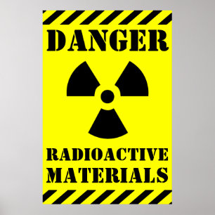 Poster DANGER MATÉRIAUX RADIOACTIFS SIGNE Halloween Prop