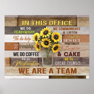 Poster Dans Ce Bureau, Nous Sommes Une Équipe Tournesol