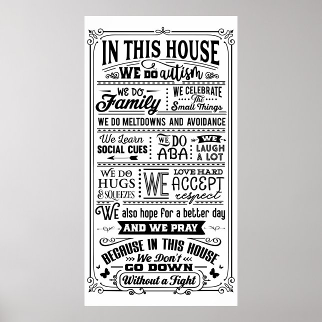 Poster Dans Cette Maison, Nous Faisons De L'Autisme... (Devant)