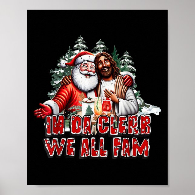 Poster Dans Da Clerb Nous Fam Jesus Père Noël Funny Noël (Devant)