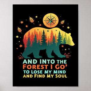 Poster Dans la forêt, je vais pour perdre mon esprit et t